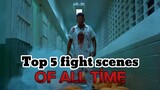 TOP 5 FİGHT SCENES OF ALL TİME !!