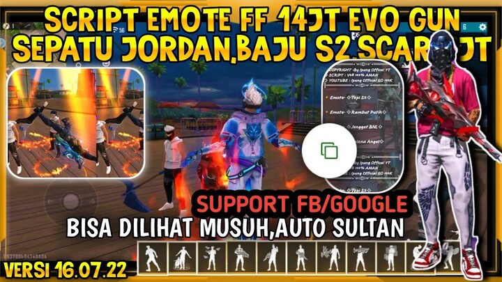 SCRIPT EMOTE FF 14 JT ,BAJU S2,SCAR 2JT BISA DILIHAT MUSUH DAN TEMAN | SCRIPT FF AUTO SULTAN