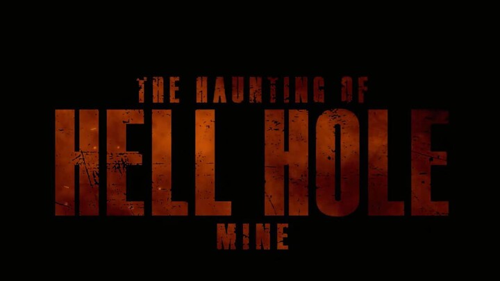 The Haunting Of Hell Hole Mine _ Official Trailer _ Horror Brains