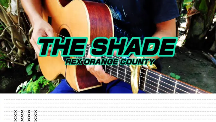 The Shade - Rex Orange County (Fingerstyle Tabs) Chords + lyrics