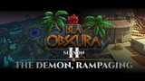 Isla Oscura - The Demon, Rampaging - Meet the Creators