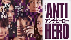 Anti-Hero E1 (Sub Indo)