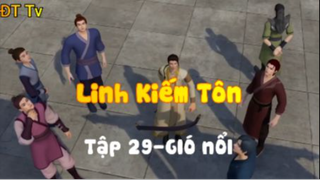 Linh Kiếm Tôn_Tập 29-Gío nổi