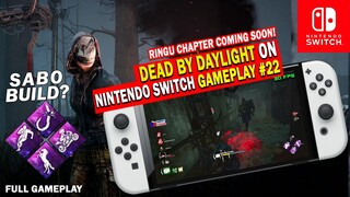 SABOTAGE BUILD GONE RIGHT! DEAD BY DAYLIGHT NINTENDO SWITCH FULL Gameplay #22 - NO COMMENTARY