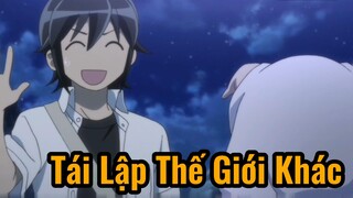 Tái Lập Thế Giới Khác