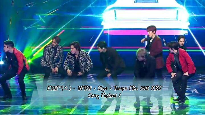 EXO(엑소) - INTRO + Sign + Tempo [The 2018 KBS Song Festival / 2018.12.28]
