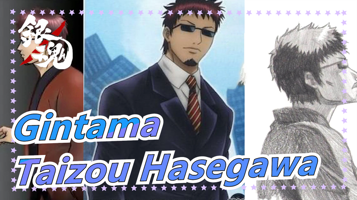 [Gintama] Taizou Hasegawa--- Semua Menertawai MADAO,聽 Tapi Kita Semua MADAO