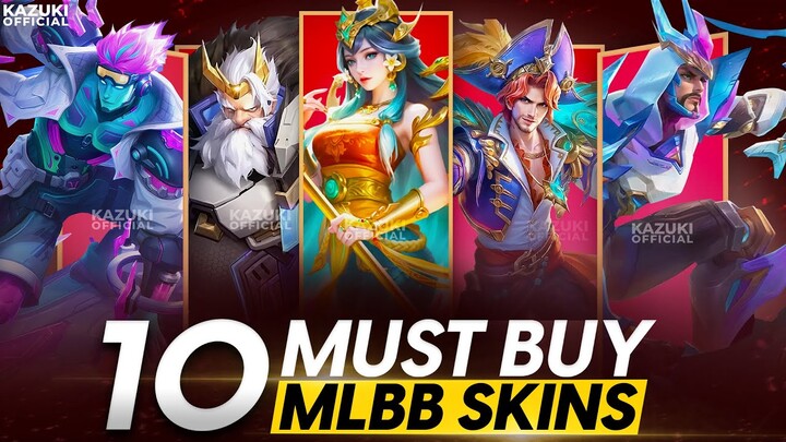 TOP 10 SKINS YOU MUST HAVE IN MLBB