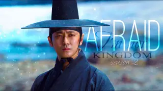 Kingdom | I'm Not Afraid [S2 Edit]