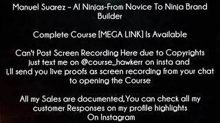 Manuel Suarez Course AI Ninjas-From Novice To Ninja Brand Builder Download