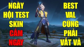 Best Valhein cũng khuyên nên cấm Val trong ngày hội test skin vì điều này