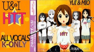 U&I - Vocals Only (High Quality)【YUI-MIO】K-On!!