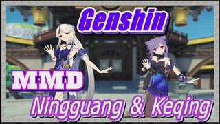 [Genshin, MMD] Các Waifu Mặc Gì Cũng Đẹp! Ningguang & Keqing