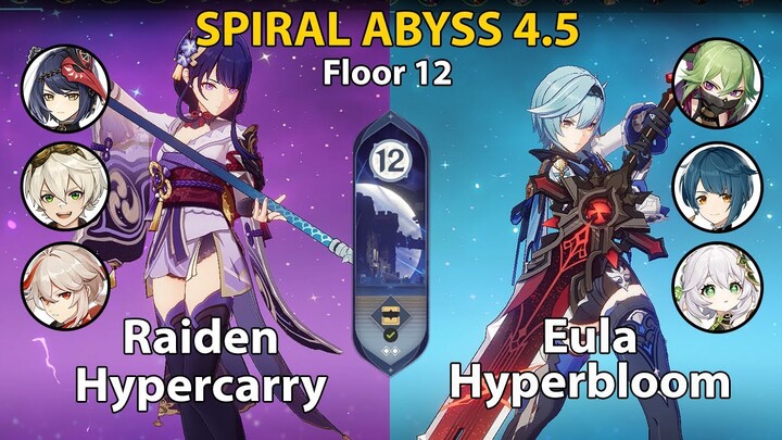 Spiral Abyss Floor 12 (4.5) Raiden Hypercarry and Eula Hyperbloom + BUILD | Genshin Impact