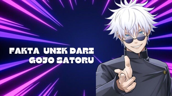 Fakta unik tentang GOjo Satoru