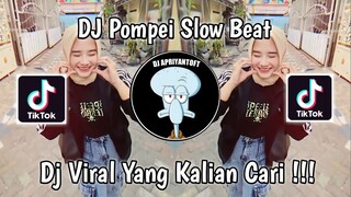 DJ POMPEI SLOW BEAT JEDAG JEDUG VIRAL TIK TOK TERBARU 2023 YANG KALIAN CARI ! DJ KOMANG RIMEX