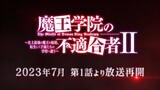 TV anime ``Maou Gakuin no Misfit II'' PV 3rd | 2023.7 RESTART) TVアニメ「魔王学院の不適合者Ⅱ」PV第3弾｜2023.7 RESTART