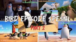 BIBD EPISODE SPESIAL PT || - BIBD