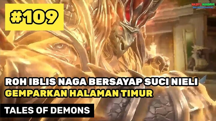 Nieli Buat Heboh Halaman Timur Dengan Naga Sayap Sucinya - Alur Cerita Donghua Tales Of Demons 109