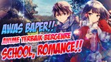 PASTI BIKIN BAPER!! 7 Anime School Romance Terbaik PART 1