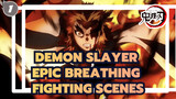 [Demon Slayer] Epic Breathing Fighting Scenes Collection. Come And Enjoy_1