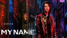 My Name (내 이름) S1E5 Hindi dubbed