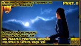 KEKASIH MASA LALU - ALUR CERITA DONGHUA A RECORD'S OF A MORTAL JOURNEY TO IMMORTALITY SEASON 2 #11