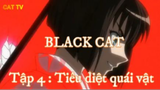 Tiêu Diệt Quái Vật ( Short Ep 2 ) #Blackcat