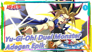 [Yu-Gi-Oh! Duel Monster] Adegan Epik, Mengenang Masa Kecil_1