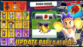 NEW BIG UPDATE 0.45 BETA! MAP BARU RUSH HOUR, EMOTE SPESIAL TINJU API DAN 17 SKIN BARU - Stumble Guy