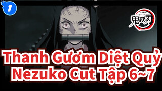 Tập 6~7 Nezuko Cut |  Thanh Gươm Diệt Quỷ_1