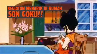 Kegiatan Menarik di Rumah Son Goku❗❗