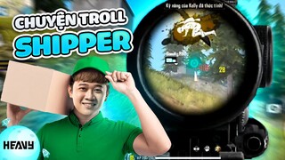 Free Fire l Phú Đại Giả Thành Shipper Troll Người Và Cái Kết | HEAVY PHÚ ĐẠI