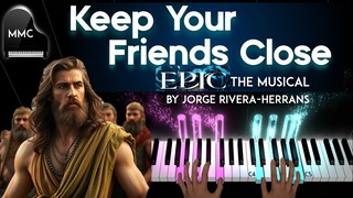 Keep Your Friends Close  - EPIC THE MUSICAL by Jorge Rivera-Herrans  piano cover + sheet music
