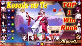 🌸Onmyoji Arena: Best TOP 1 Kosode no Te Leo Rank Đại Âm Dương Sư - Sát Thủ Fam Cực Nhanh