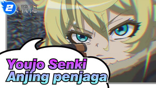 Youjo Senki|Tunjukan mereka seberapa hebat kita sebagai anjing penjaga!_2