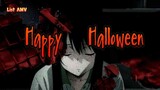 Selamat Halloween Gadis Ini Bisa Melihat Hantu [AMV]