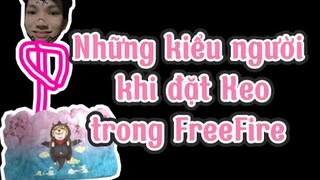 Những kiểu người khi đặt Keo trong FreeFire | Chú Xám #shorts