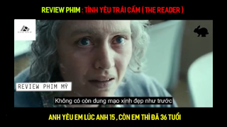 (P4) Anh 15 Em 16 Tình Yêu Trái Cấm #ReviewPhimMy