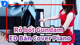 Bộ giáp di động Rô bốt Gundam - Đứa trẻ mồ côi can đảm ED Bản Cover Piano_1