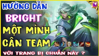 Bright Liên Quân | Cách Chơi + Lên Đồ và Bảng Ngọc Bright Mùa Mới Nhất Siêu Mạnh Là Đây ?