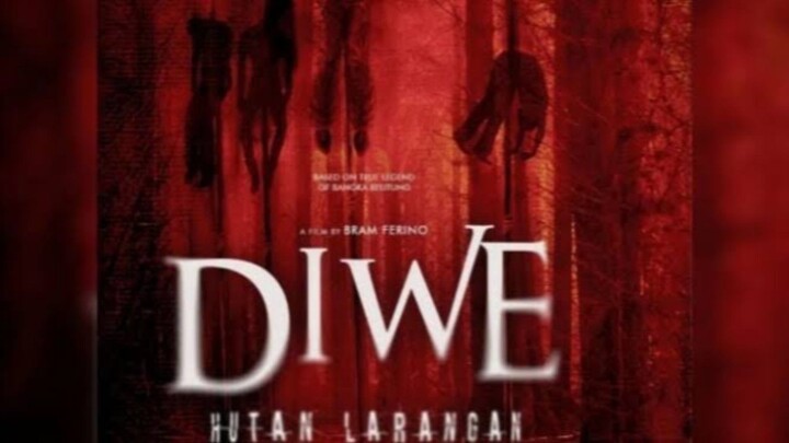 Diwe: Dihutan Larangan (2024) | Horror Indonesia