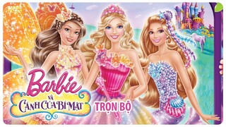 Barbie™ và Cánh Cửa Bí Mật (2014) | Trọn Bộ (Full HD 1080p) | Thuyết Minh Tiếng Việt