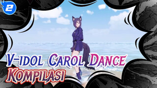 Kompilasi Carol Dance_2