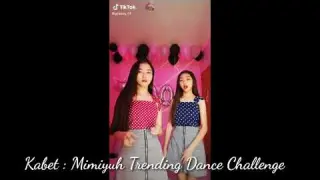 Kabet : Mimiyuh trending dance challenge