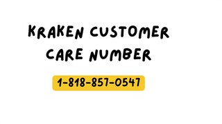 kraken customer care number: Call us 📞 1-818-857-0547 and Get Help