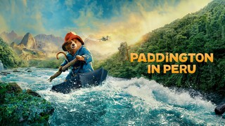 WATCH  Paddington in Peru 2024 - Link In The Description