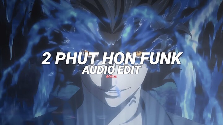 2 phut hon funk (slowed) - mgd [edit audio]