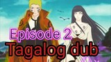 Episode 2 @ Naruto shippuden  @ Tagalog dub