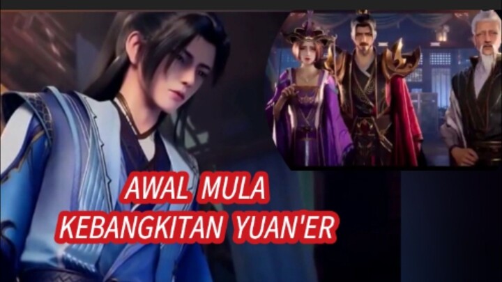 Awal Mula Kebangkitan Yuan'er